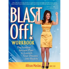 Blast Off!: The Surefire Success Plan to Launch Your Dreams Into Reality - Paperback