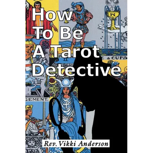 How to be a Tarot Detective - Paperback