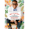 Mo's Bows: A Young Person's Guide to Start-Up Success: Measure, Cut, Stitch Your Way to a Great Business - Paperback