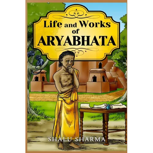 Life and Works of Aryabhata - Paperback