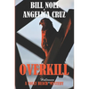 Overkill - Paperback