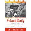 Poland Daily: Economy, Work, Consumption and Social Class in Polish Cinema - Paperback