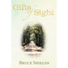 Gifts of Sight - Paperback