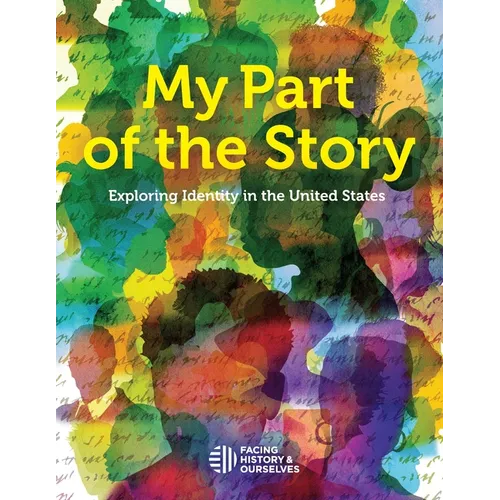 My Part of the Story: Exploring Identity in the United States - Paperback