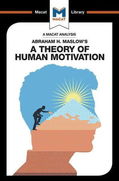 An Analysis of Abraham H. Maslow's a Theory of Human Motivation - Paperback