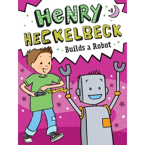 Henry Heckelbeck Builds a Robot - Hardcover