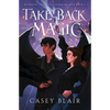 Take Back Magic - Paperback