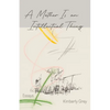A Mother Is an Intellectual Thing: Essays - Paperback