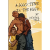 A Good Time In The Hood - Paperback