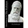 The Rubaiyat Omar Khayyam - Paperback