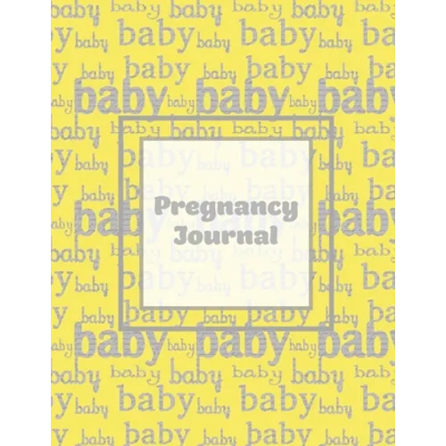 Pregnancy Journal: First Time New Mom Diary, Pregnant & Expecting Record Book, Baby Shower Keepsake Gift, Bump Thoughts & Memories, With Prompts - Paperback