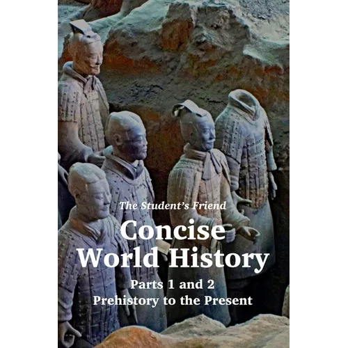 The Student's Friend Concise World History: Parts 1 and 2 - Paperback