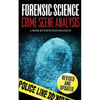 Forensic Science: Crime Scene Analysis - Paperback
