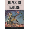 Black to Nature: Pastoral Return and African American Culture - Hardcover