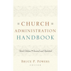 Church Administration Handbook - Hardcover