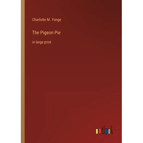 The Pigeon Pie: in large print - Paperback