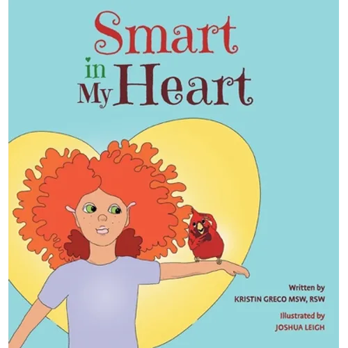 Smart in My Heart - Hardcover