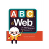 ABCs of the Web - Board Book