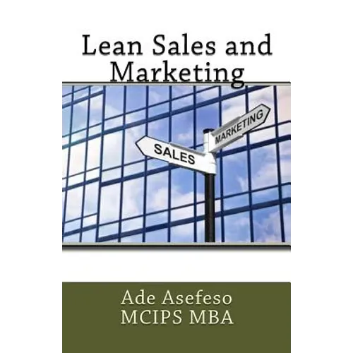Lean Sales and Marketing - Paperback