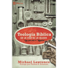 Teología Bíblica en la Vida de la Iglesia: Una guía para el ministerio - Paperback