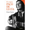 El Enigma Paco de Lucía / The Enigmatic Paco de Lucía - Paperback
