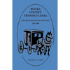 Bucks County, Pennsylvania Miscellaneous Deed Dockets 1857-1900 - Paperback