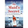 The Maid's Secret: Totally heartbreaking and completely addictive World War Two historical fiction - Paperback