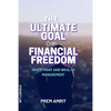 The ultimate goal of financial freedom - Paperback