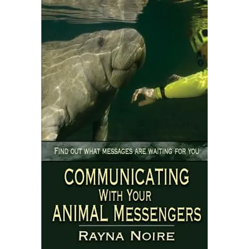 Communicating with Your Animal Messengers - Paperback