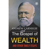 The Gospel of Wealth and Other Timely Essays - Paperback