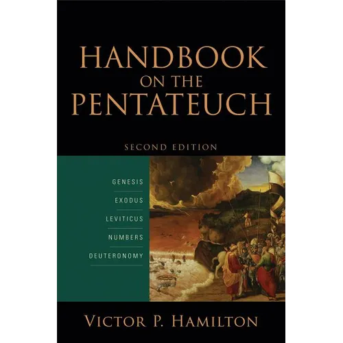 Handbook on the Pentateuch: Genesis, Exodus, Leviticus, Numbers, Deuteronomy - Paperback