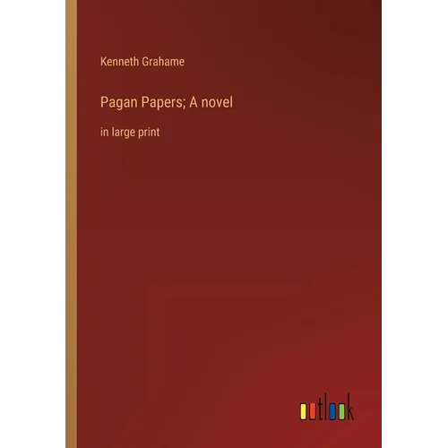 Pagan Papers; A novel: in large print - Paperback