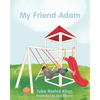 My Friend Adam - Paperback