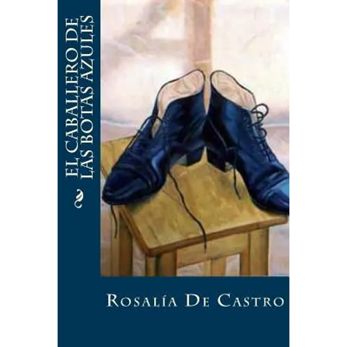 El caballero de las botas azules - Paperback