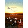 Kindling the Native Spirit: Sacred Practices for Everyday Life - Paperback