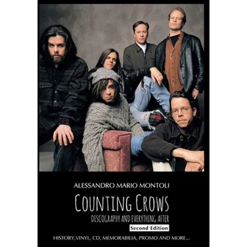 Counting Crows Discography and Everything After, Second Edition - Paperback
