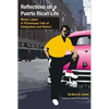 Reflections on a Puerto Rican Life: Benjy Lopez: A Picaresque Tale of Emigration and Return - Paperback