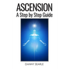 Ascension: A Step by Step Guide - Paperback