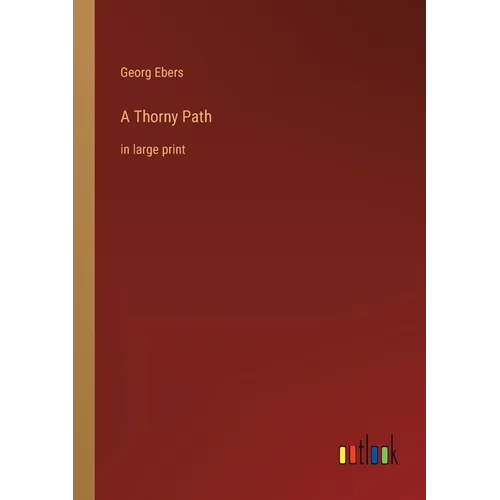 A Thorny Path: in large print - Paperback