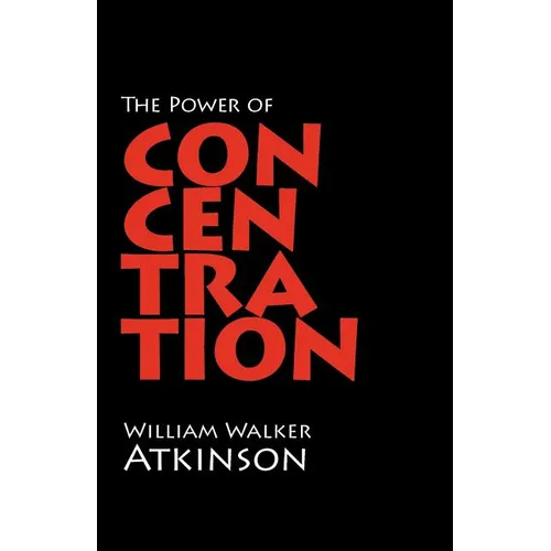 The Power of Concentration - Paperback