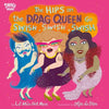 The Hips on the Drag Queen Go Swish, Swish, Swish - Hardcover