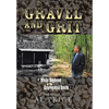 Gravel and Grit: A White Boyhood in the Segregated South - Hardcover