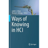 Ways of Knowing in Hci - Hardcover