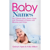 Baby Names: The Ultimate Baby Names Guide with Thousands of Names with Meaning and Origin - Hardcover
