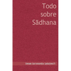 Todo sobre Sadhana - Paperback