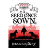 A Seed Once Sown - A Misplaced Adventures Novel - Paperback
