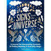 Signs from the Universe: A Journal for Interpreting Symbols and Finding Meaning in Everyday Magic - Paperback