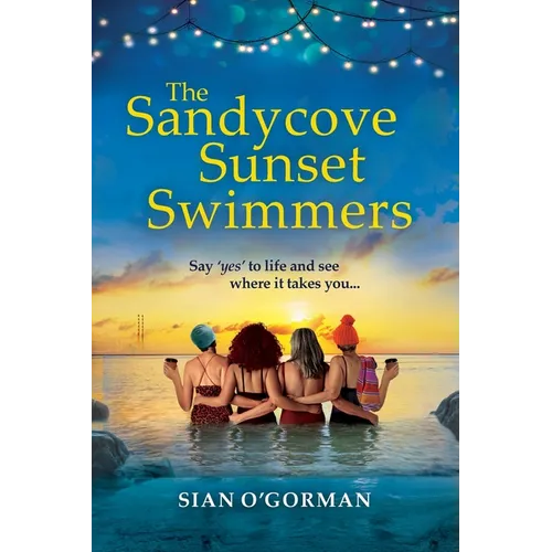 The Sandycove Sunset Swimmers - Paperback