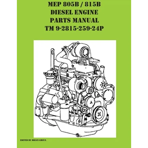 MEP 805B / 815B Diesel Engine Repair Parts Manual TM 9-2815-259-24P - Paperback