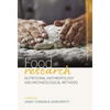 Food Research: Nutritional Anthropology and Archaeological Methods - Paperback